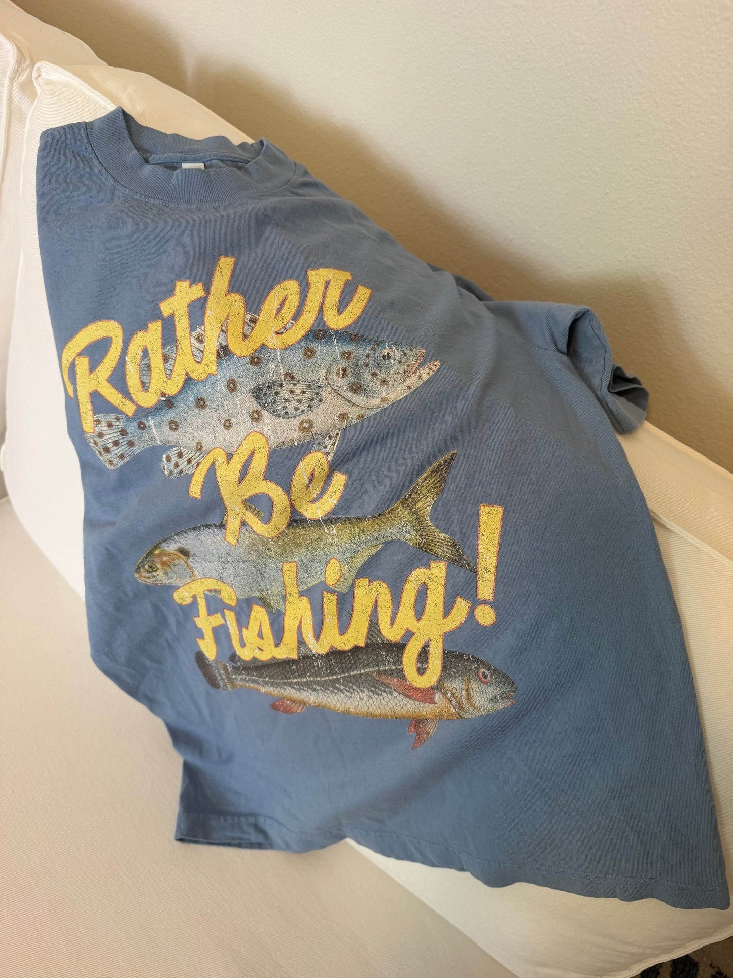 rather be fishing tee