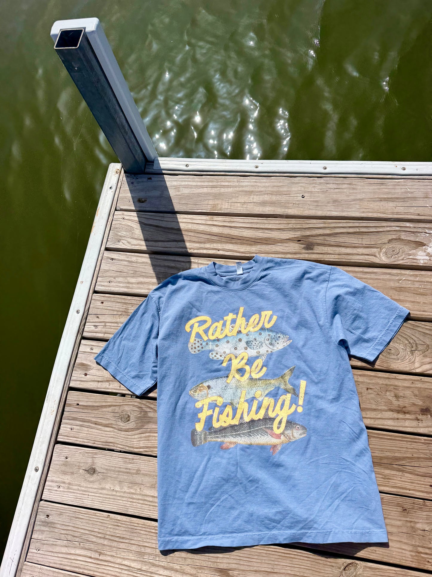 rather be fishing tee